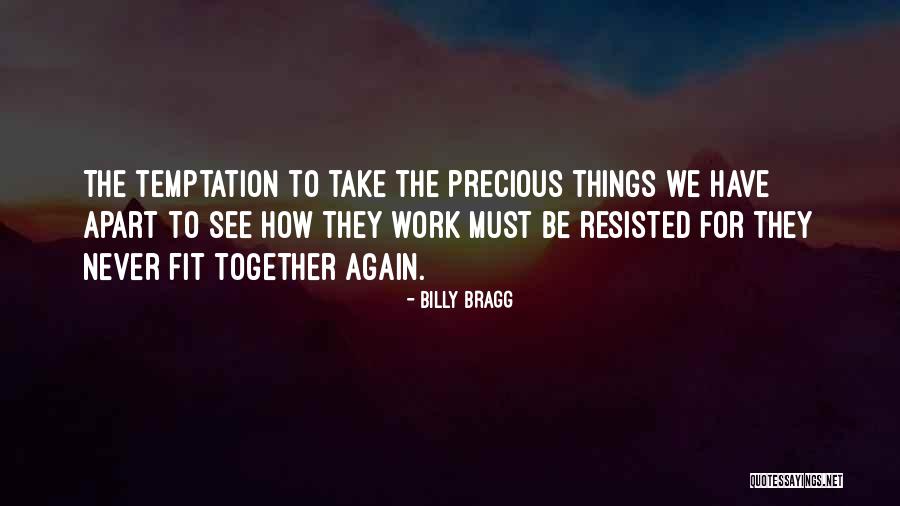 Be Fit Quotes By Billy Bragg