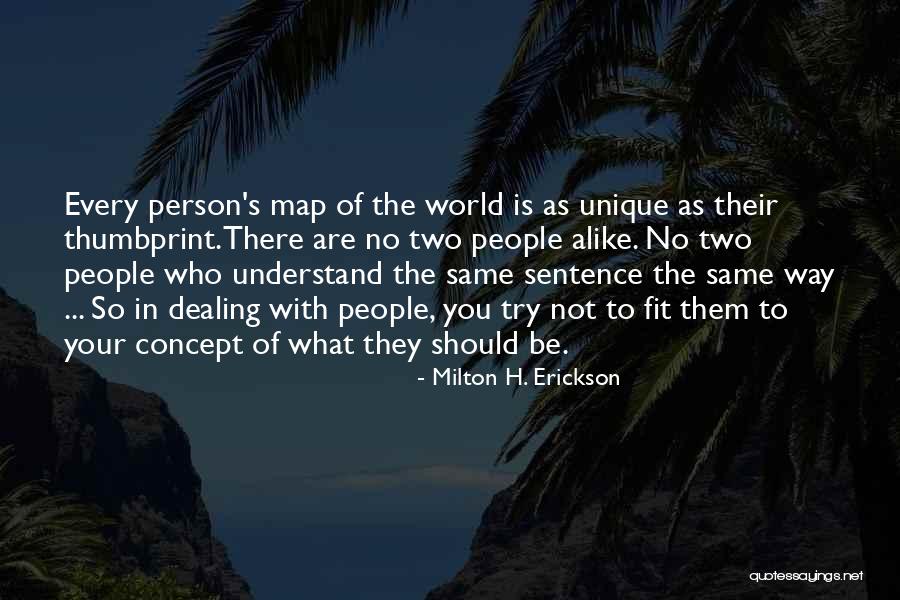 Be Fit Quotes By Milton H. Erickson