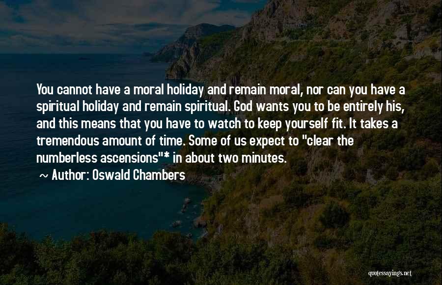 Be Fit Quotes By Oswald Chambers