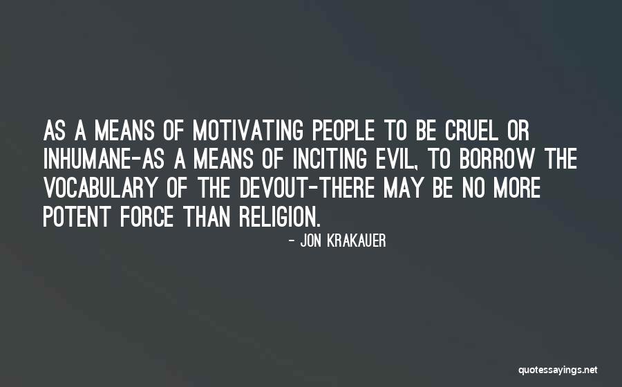 Be Formed For A Specific Purpose Quotes By Jon Krakauer Be Formed For A Specific Purpose Quotes By Jon Krakauer