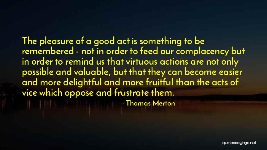 Be Fruitful Quotes By Thomas Merton Be Fruitful Quotes By Thomas Merton