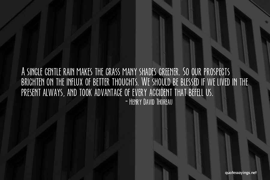 Be Gentle Quotes By Henry David Thoreau Be Gentle Quotes By Henry David Thoreau