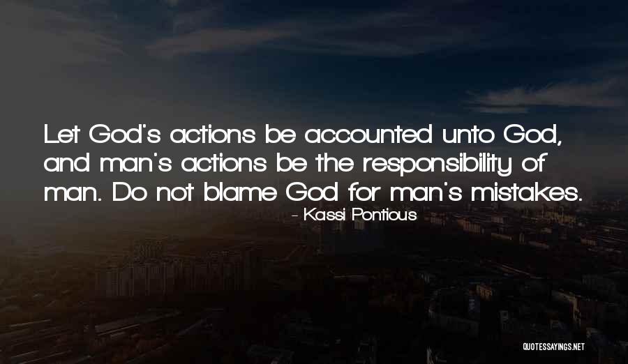 Be God Quotes Quotes By Kassi Pontious Be God Quotes Quotes By Kassi Pontious