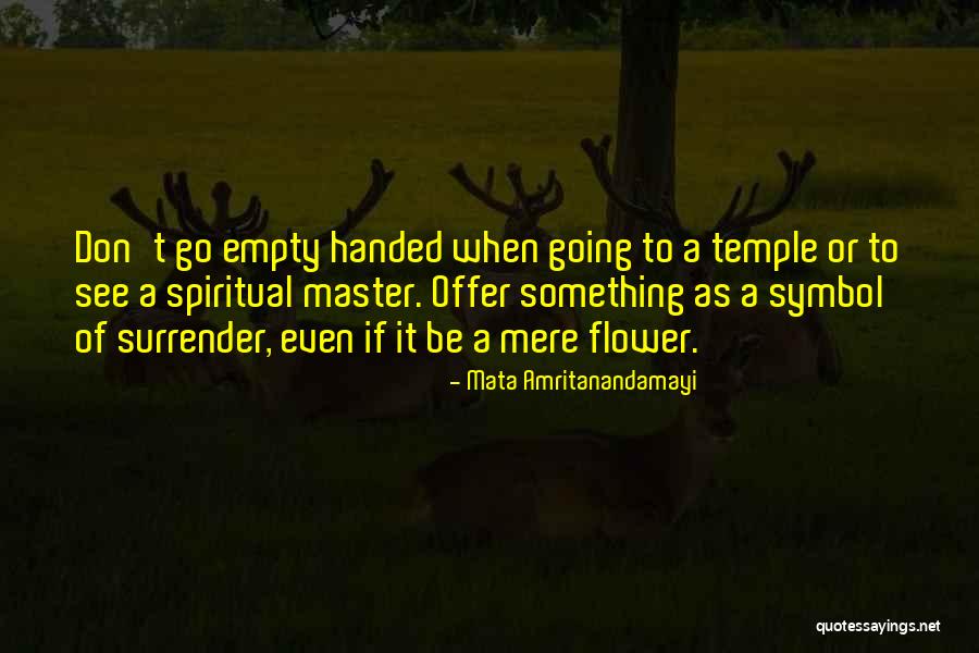 Be Going To Quotes By Mata Amritanandamayi Be Going To Quotes By Mata Amritanandamayi