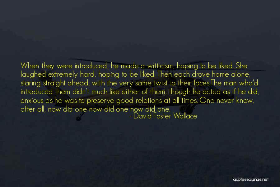 Be Good Quotes By David Foster Wallace