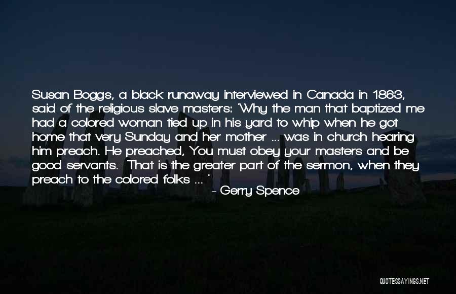 Be Good Quotes By Gerry Spence