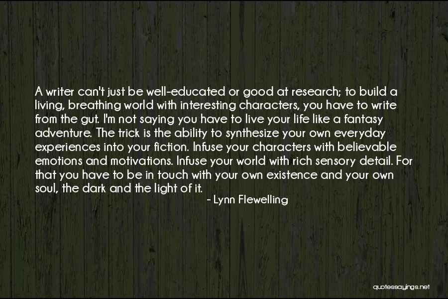 Be Good Quotes By Lynn Flewelling