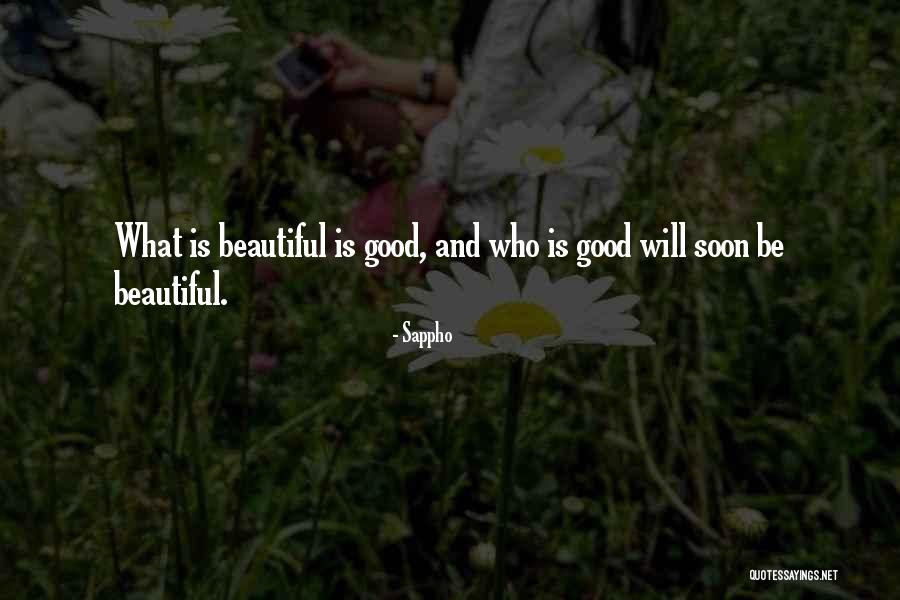 Be Good Quotes By Sappho