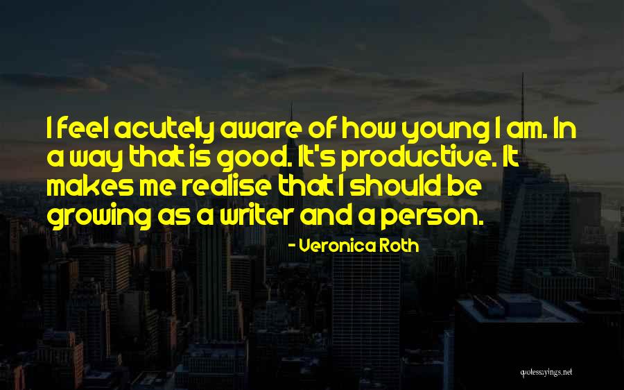 Be Good Quotes By Veronica Roth