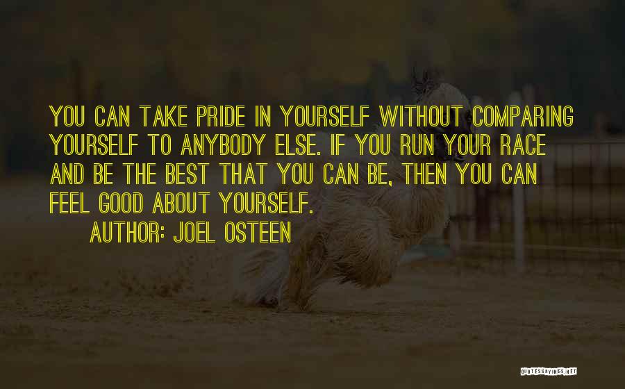 Be Good To Yourself Quotes By Joel Osteen