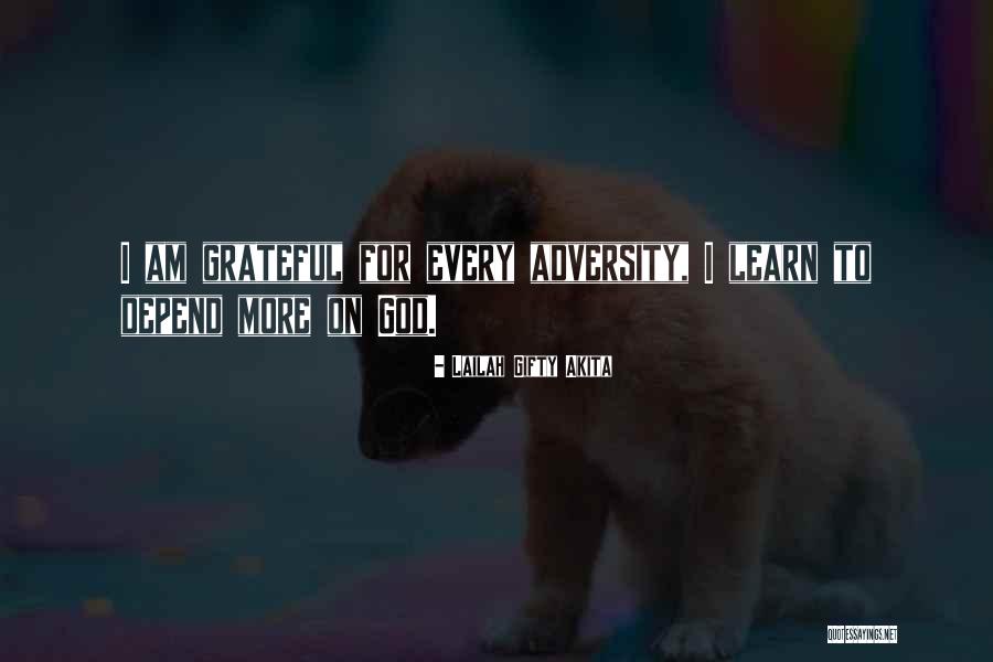 Be Grateful Christian Quotes By Lailah Gifty Akita Be Grateful Christian Quotes By Lailah Gifty Akita