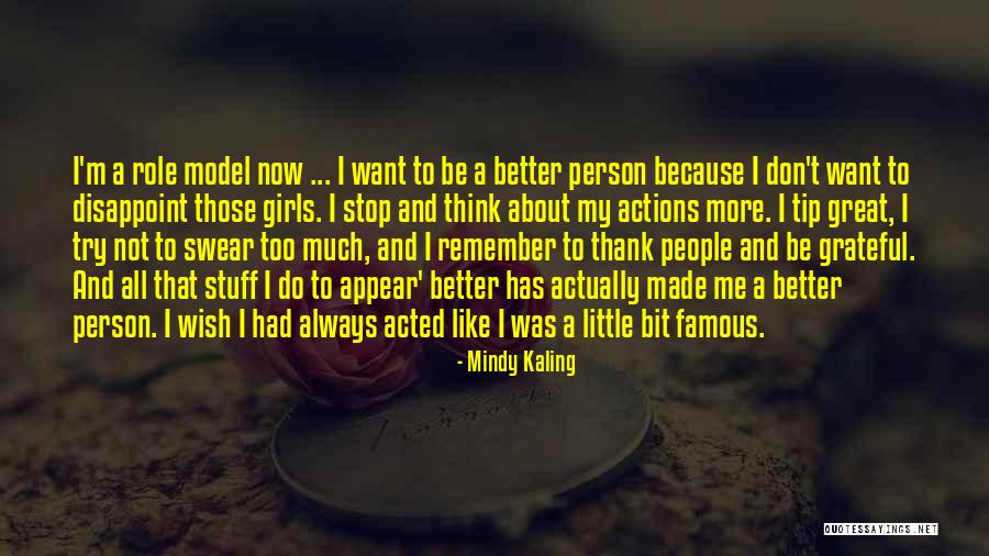 Be Grateful Famous Quotes By Mindy Kaling Be Grateful Famous Quotes By Mindy Kaling