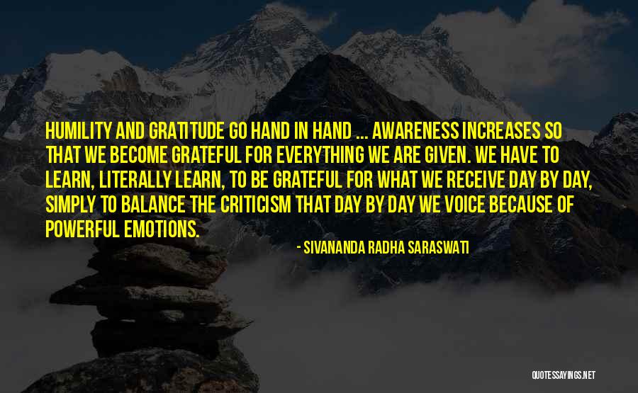 Be Grateful For Everything You Have Quotes By Sivananda Radha Saraswati Be Grateful For Everything You Have Quotes By Sivananda Radha Saraswati