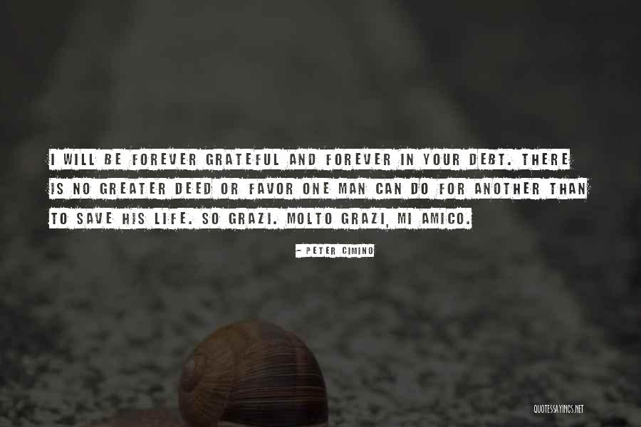 Be Grateful For Your Life Quotes By Peter Cimino Be Grateful For Your Life Quotes By Peter Cimino