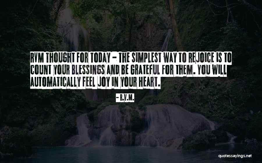 Be Grateful For Your Life Quotes By R.v.m. Be Grateful For Your Life Quotes By R.v.m.
