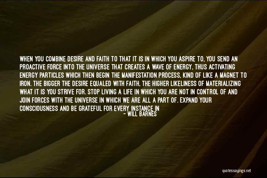 Be Grateful For Your Life Quotes By Will Barnes Be Grateful For Your Life Quotes By Will Barnes