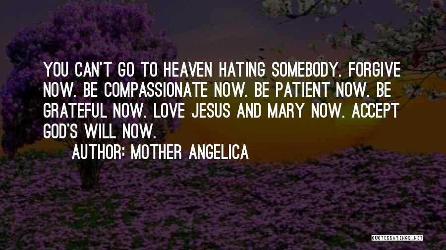 Be Grateful God Quotes By Mother Angelica