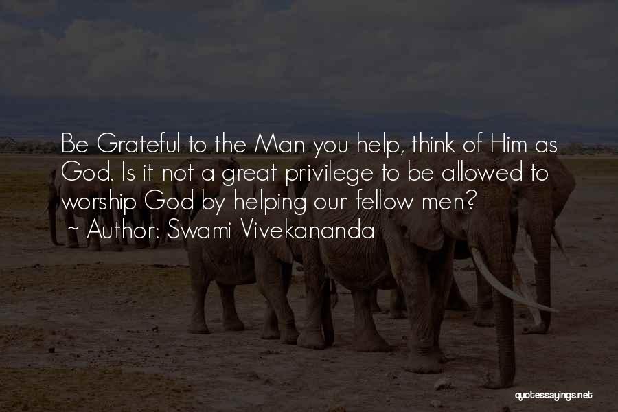 Be Grateful God Quotes By Swami Vivekananda