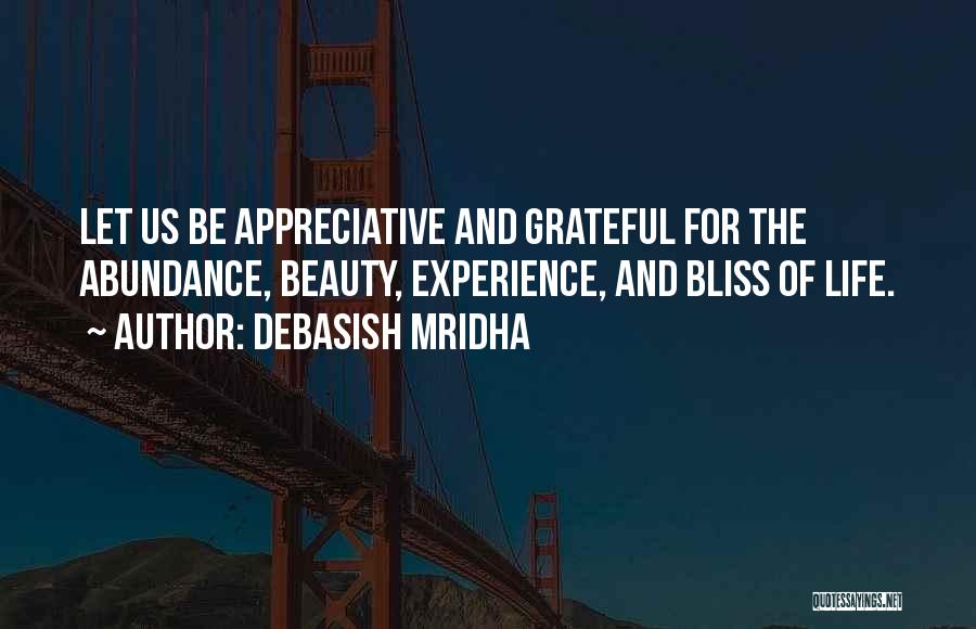 Be Grateful Love Quotes By Debasish Mridha