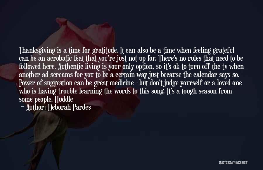 Be Grateful Love Quotes By Deborah Pardes