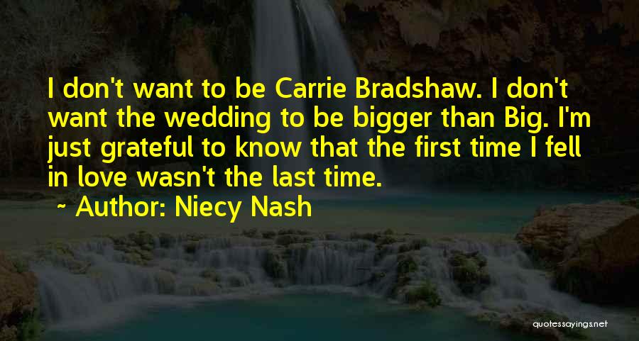 Be Grateful Love Quotes By Niecy Nash