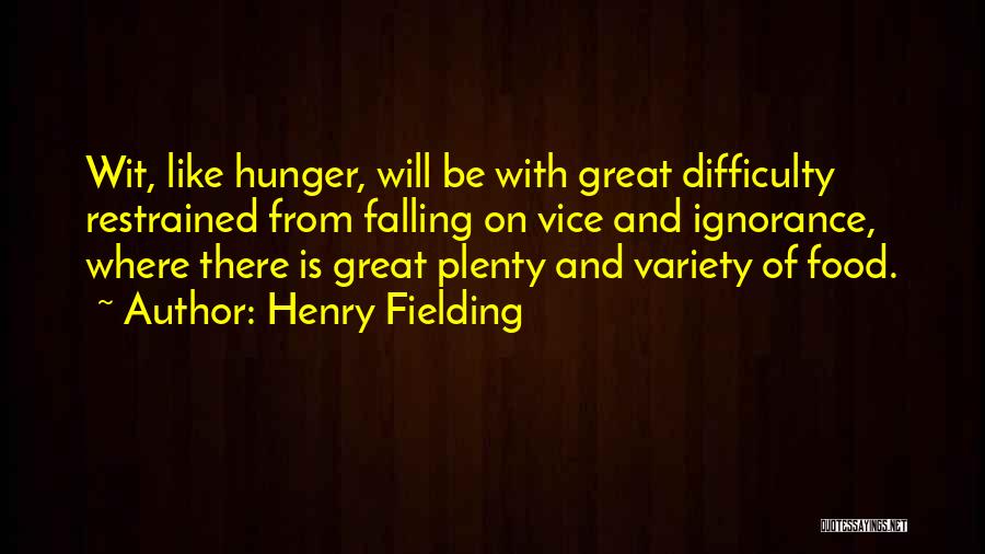 Be Great Quotes By Henry Fielding