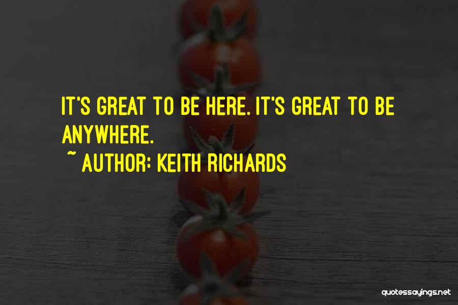 Be Great Quotes By Keith Richards