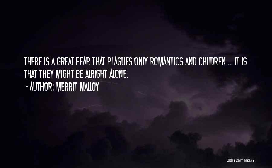 Be Great Quotes By Merrit Malloy