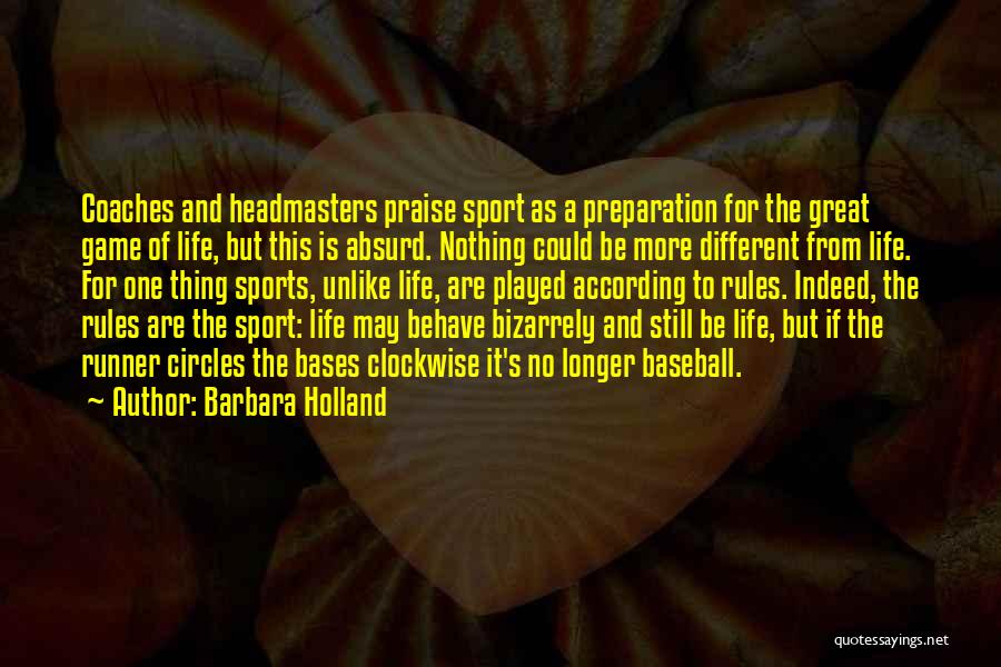 Be Great Sports Quotes By Barbara Holland