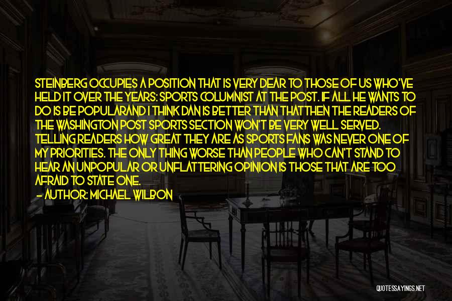 Be Great Sports Quotes By Michael Wilbon