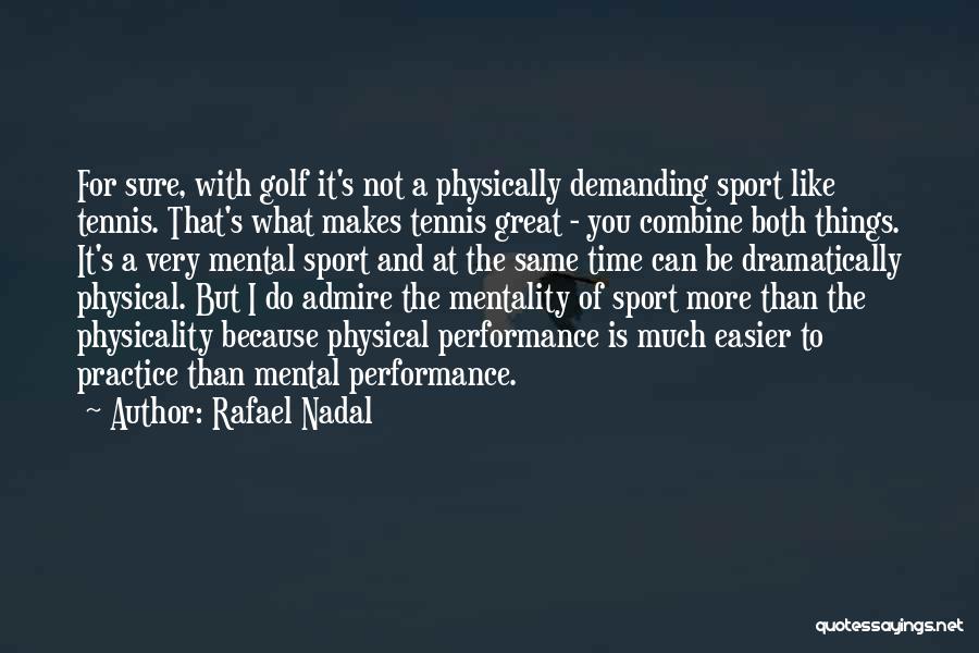 Be Great Sports Quotes By Rafael Nadal