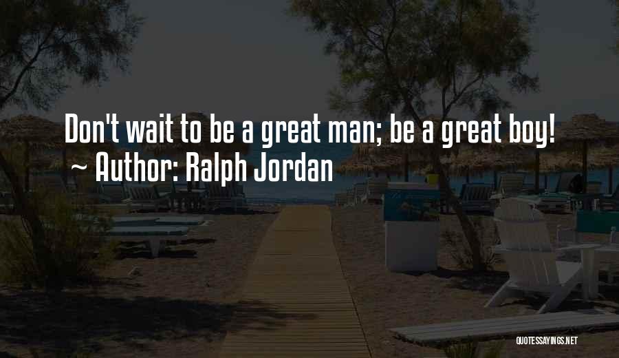 Be Great Sports Quotes By Ralph Jordan