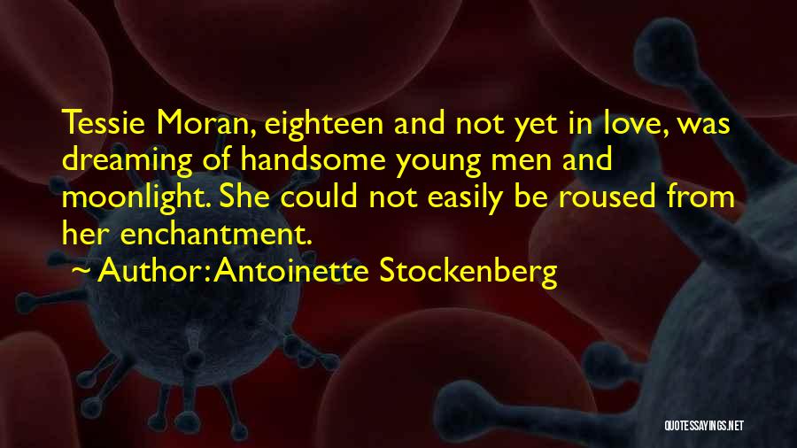 Be Handsome Quotes By Antoinette Stockenberg
