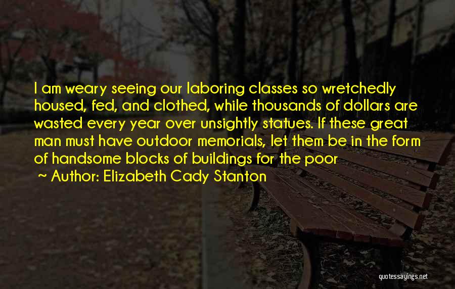 Be Handsome Quotes By Elizabeth Cady Stanton