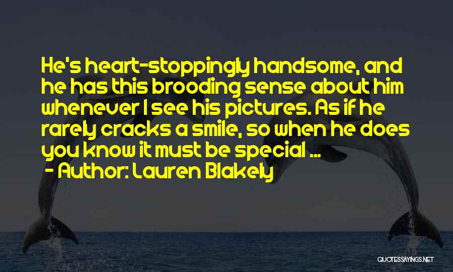 Be Handsome Quotes By Lauren Blakely