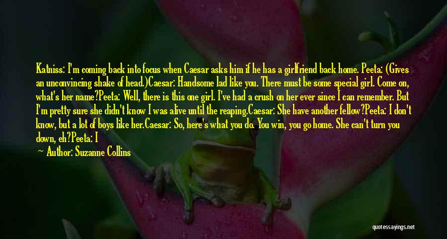 Be Handsome Quotes By Suzanne Collins