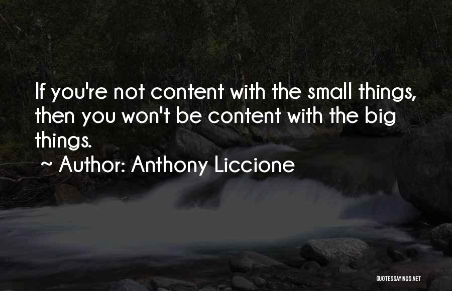 Be Happy And Content With Yourself Quotes By Anthony Liccione