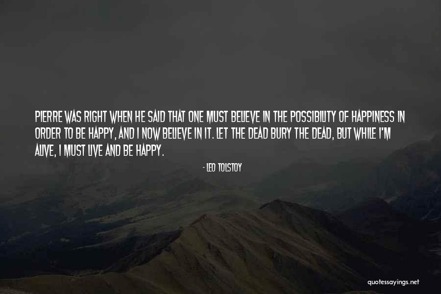 Be Happy And Live Life Quotes By Leo Tolstoy Be Happy And Live Life Quotes By Leo Tolstoy