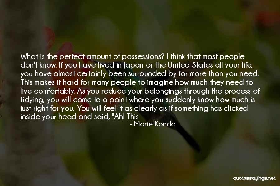 Be Happy And Live Life Quotes By Marie Kondo Be Happy And Live Life Quotes By Marie Kondo