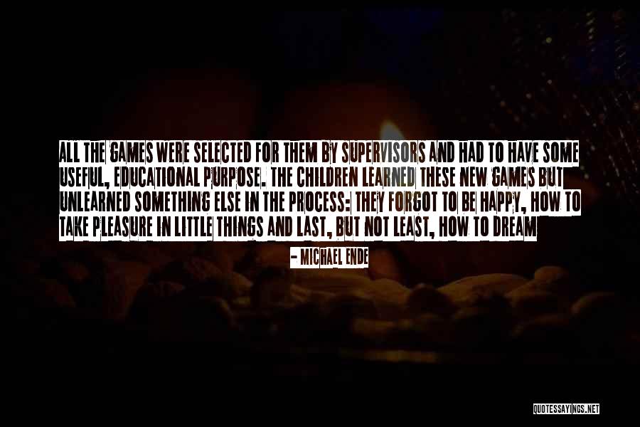 Be Happy And Live Life Quotes By Michael Ende Be Happy And Live Life Quotes By Michael Ende