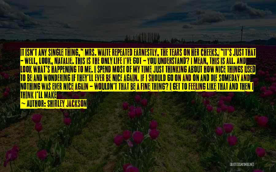 Be Happy And Single Quotes By Shirley Jackson