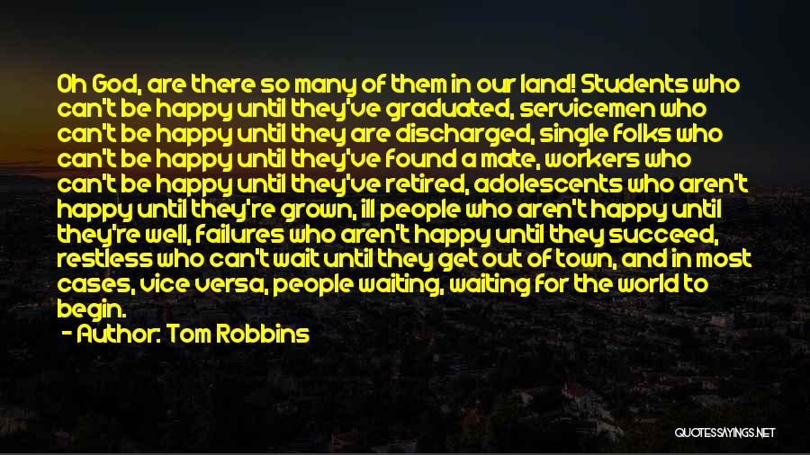 Be Happy And Single Quotes By Tom Robbins