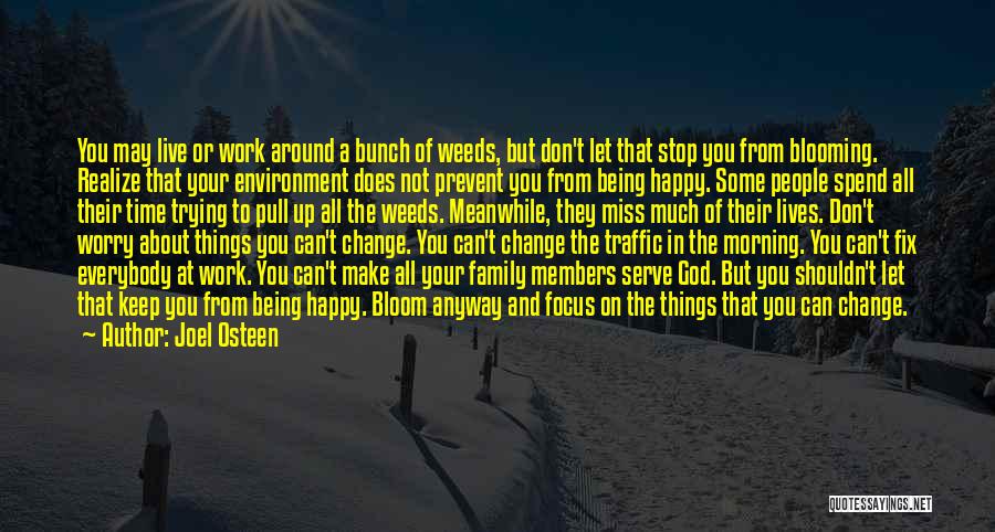 Be Happy Anyway Quotes By Joel Osteen Be Happy Anyway Quotes By Joel Osteen