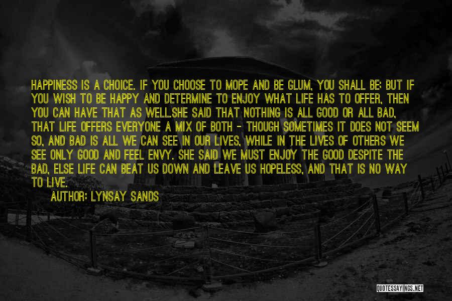 Be Happy Enjoy Life Quotes By Lynsay Sands