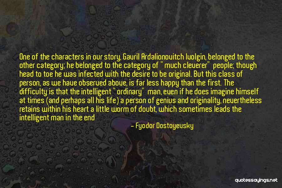 Be Happy Even Though Quotes By Fyodor Dostoyevsky Be Happy Even Though Quotes By Fyodor Dostoyevsky