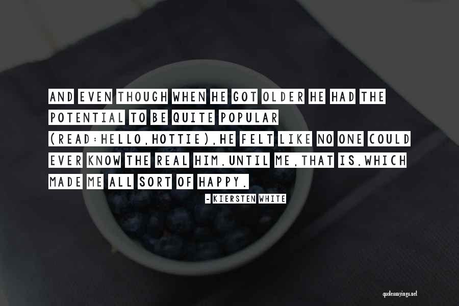 Be Happy Even Though Quotes By Kiersten White Be Happy Even Though Quotes By Kiersten White