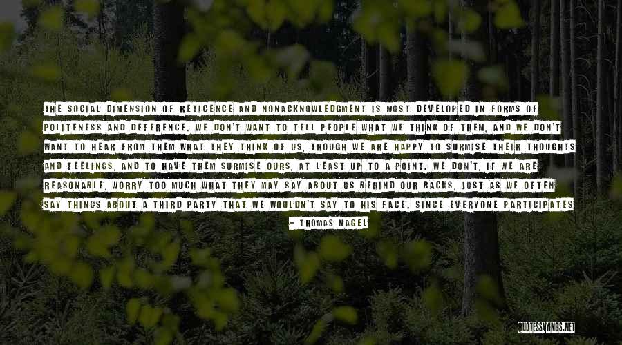 Be Happy Even Though Quotes By Thomas Nagel Be Happy Even Though Quotes By Thomas Nagel