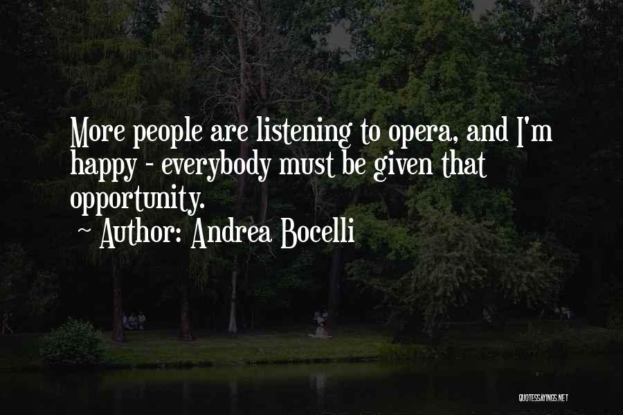 Be Happy Quotes By Andrea Bocelli