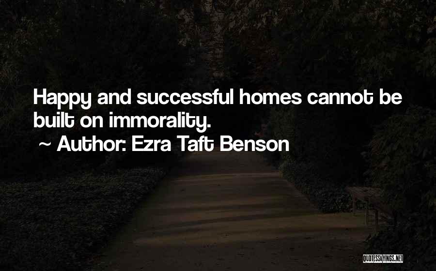 Be Happy Quotes By Ezra Taft Benson