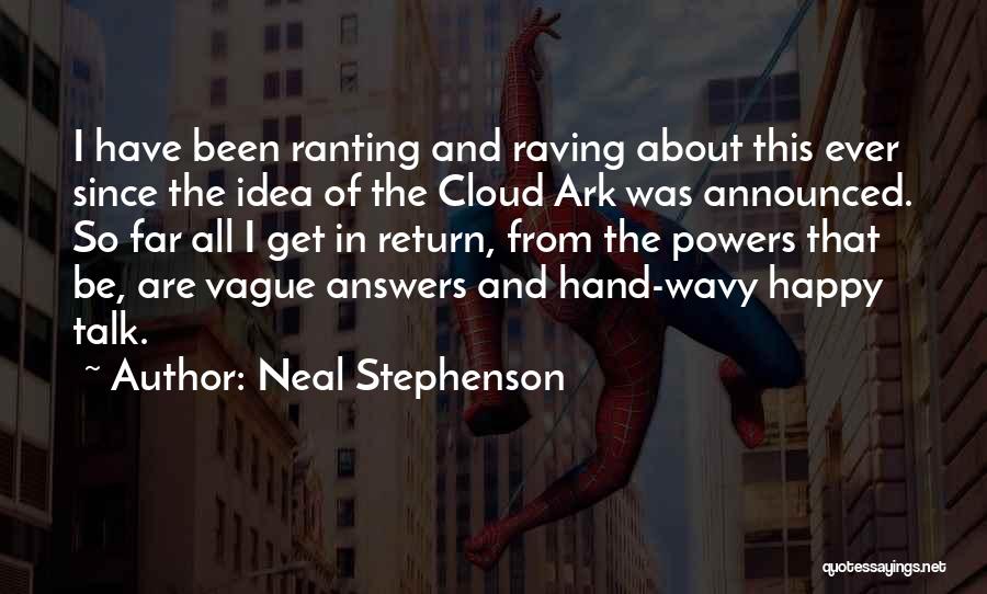 Be Happy Quotes By Neal Stephenson